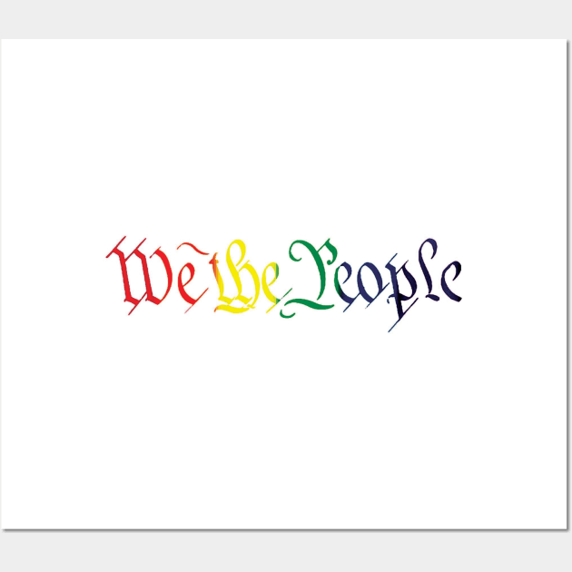 We the People Wall Art by PSCSCo